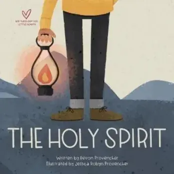 The Holy Spirit, Board book/Devon Provencher