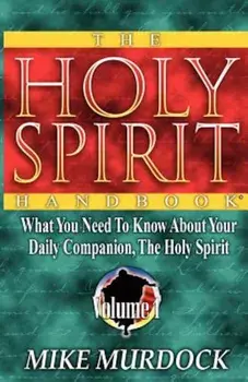 The Holy Spirit Handbook, Paperback/Mike Murdoch