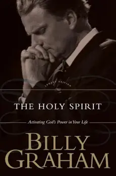 The Holy Spirit, Paperback/Billy Graham