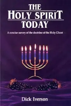 The Holy Spirit Today, Paperback/Dick Iverson