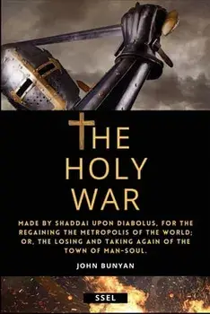 The Holy War (Annotated): Easy to Read Layout, Paperback/John Bunyan