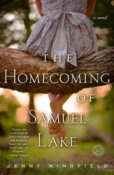 The Homecoming of Samuel Lake, Paperback/Jenny Wingfield
