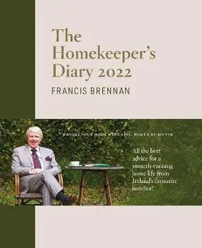 The Homekeeper's Diary 2022, Hardback/Francis Brennan