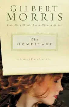 The Homeplace, Paperback/Gilbert Morris