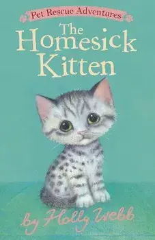 The Homesick Kitten, Paperback/Holly Webb