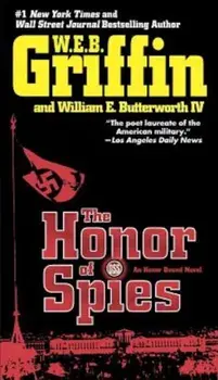 The Honor of Spies, Paperback/W. E. B. Griffin
