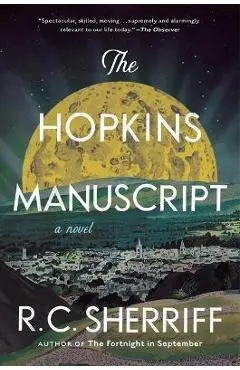 The Hopkins Manuscript - R. C. Sherriff