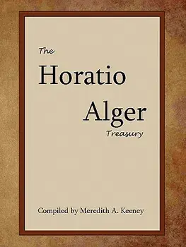 The Horatio Alger Treasury, Paperback/Jr. Alger, Horatio