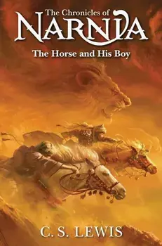 The Horse and His Boy, Paperback/C. S. Lewis