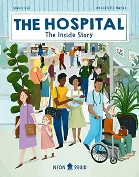 The Hospital. The Inside Story, Hardback/Christle Nwora