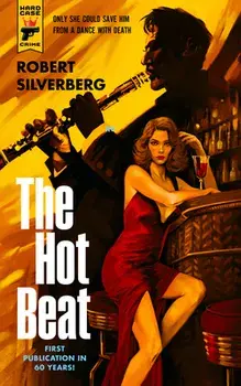 The Hot Beat, Paperback/Robert Silverberg