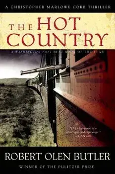 The Hot Country: A Christopher Marlowe Cobb Thriller, Paperback/Robert Olen Butler