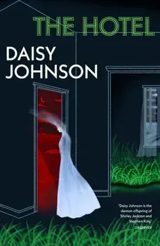 The Hotel, Hardback/Daisy Johnson