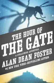 The Hour of the Gate, Paperback/Alan Dean Foster