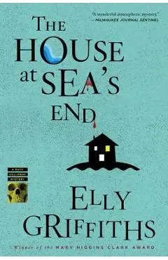 The House at Sea's End - Elly Griffiths