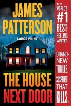 The House Next Door, Hardcover/James Patterson