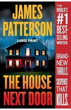 The House Next Door - James Patterson