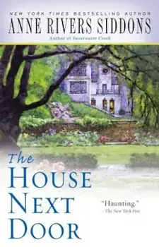 The House Next Door, Paperback/Anne Rivers Siddons