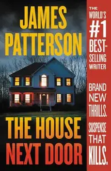 The House Next Door, Paperback/James Patterson