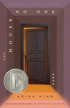 The House No One Sees - Adina King