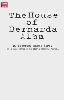 The House of Bernarda Alba, Paperback/Federico Garcia Lorca