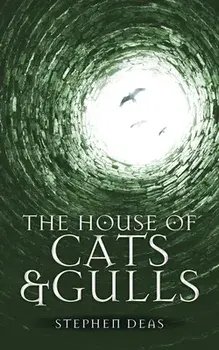 The House of Cats and Gulls. Black Moon, Book II, New ed, Paperback/Stephen Deas