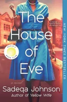 The House of Eve, Paperback/Sadeqa Johnson