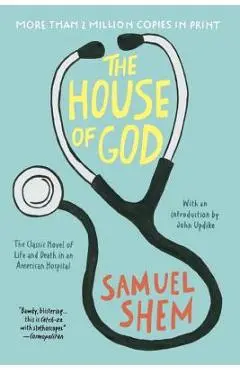 The House of God - Samuel Shem