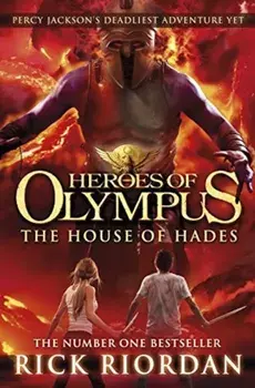 The House of Hades (Heroes of Olympus)/Rick Riordan