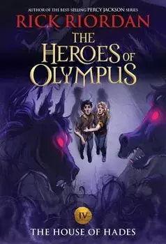 The House of Hades (the Heroes of Olympus, Book Four (New Cover), Paperback/Rick Riordan