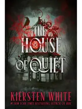 The House of Quiet, Hardback/Kiersten White