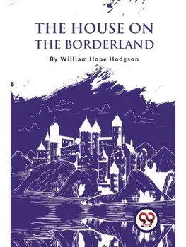 The House On The Borderland, Paperback/***