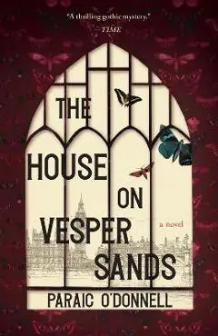 The House on Vesper Sands - Paraic O'donnell