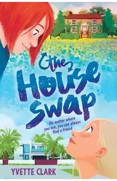 The House Swap - Yvette Clark