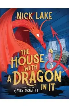 The House with a Dragon in It - Nick Lake