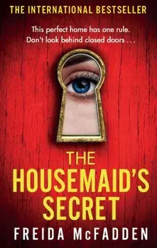 The Housemaid's Secret, Hardback/Freida McFadden