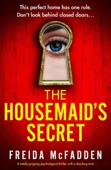 The Housemaid's Secret, Paperback/Freida McFadden