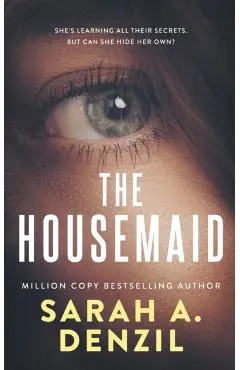 The Housemaid - Sarah A. Denzil