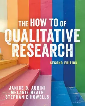 The How To of Qualitative Research. 2 Revised edition, Paperback/Stephanie Howells
