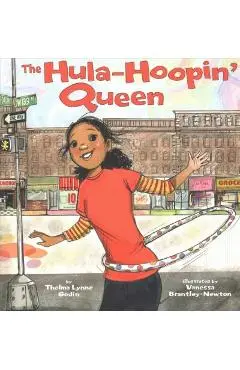The Hula-Hoopin' Queen - Thelma Lynne Godin