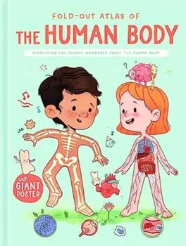 The Human Body (Fold-Out Atlas of), Hardback/***
