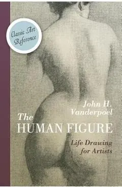 The Human Figure (Dover Anatomy for Artists) - John H. Vanderpoel