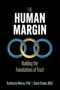 The Human Margin. Building the Foundations of Trust, Paperback/Katherine A. Meese