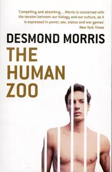 The Human Zoo, Paperback/Desmond Morris