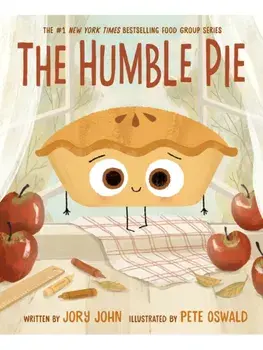 The Humble Pie, Paperback/Jory John