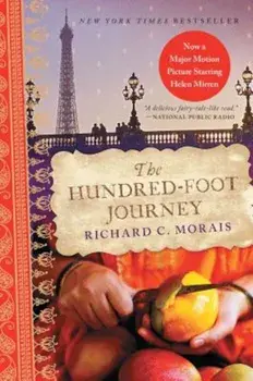 The Hundred-Foot Journey, Paperback/Richard C. Morais