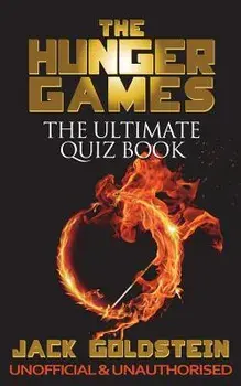 The Hunger Games - The Ultimate Quiz Book, Paperback/Jack Goldstein