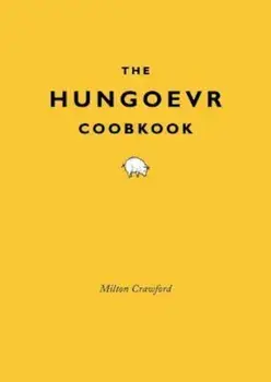 The Hungover Cookbook, Hardcover/Milton Crawford