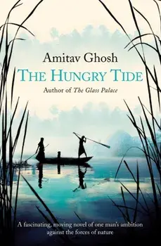The Hungry Tide, Paperback/Amitav Ghosh