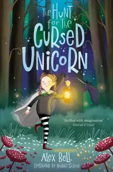 The Hunt for the Cursed Unicorn, Paperback/Alex Bell